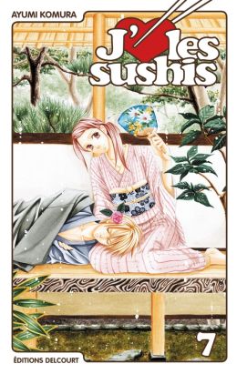 j'aime les sushis tome 7