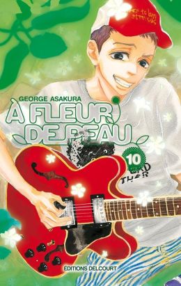 fleur de peau tome 10 fleur de peau tome 10