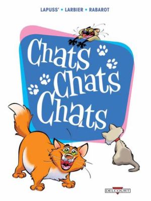 Chats chats chats tome 1