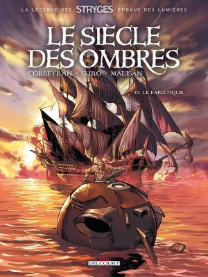 Le siècle des ombres tome 3 - le fanatique