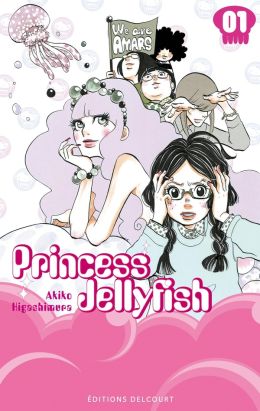 princess jellyfish tome 1