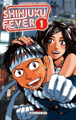 Shinjuku fever tome 1 Shinjuku fever tome 1