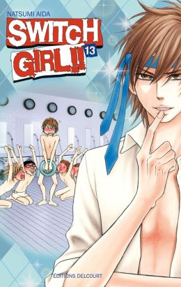 switch girl tome 13