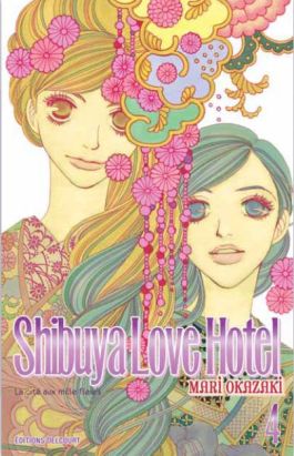 Shibuya love hotel tome 4 - la cité aux mille fleurs