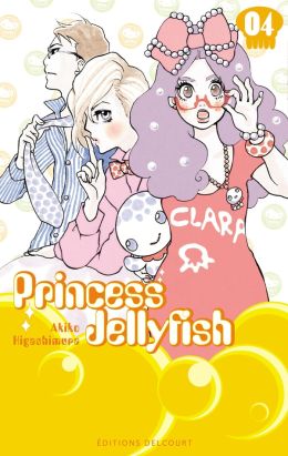 princess jellyfish tome 4