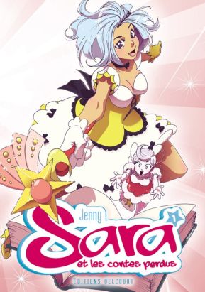 Sara et les contes perdus tome 1