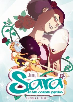 Sara et les contes perdus tome 2