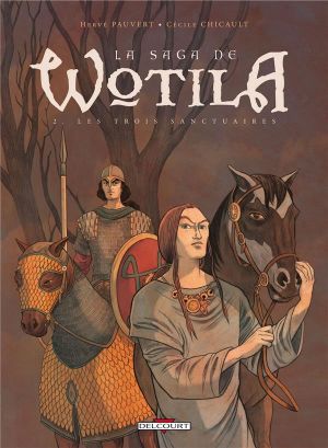 la saga de Wotila tome 2 - les trois sanctuaires