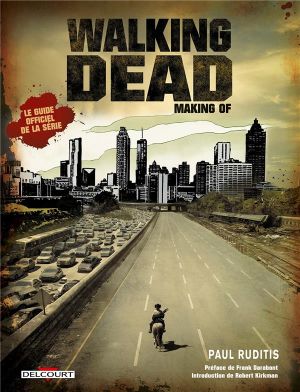 walking dead ; making of