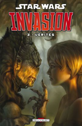 Star Wars - invasion tome 3 - vérités