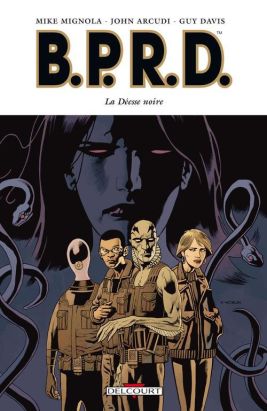 B.P.R.D. tome 10 - la déesse noire