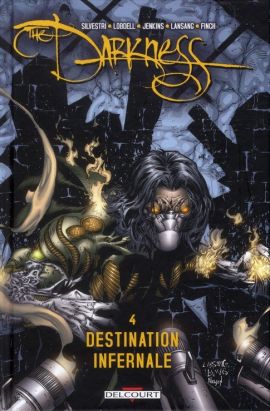 the darkness tome 4 - destination infernale