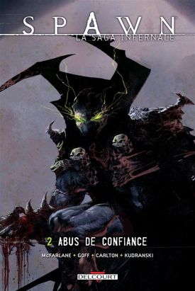 spawn, la saga infernale tome 2 - abus de confiance