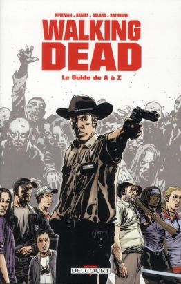 walking dead : le guide de A à Z