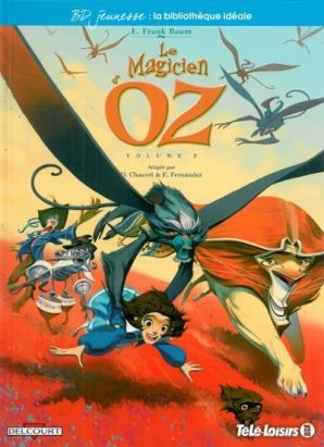 Magicien d'Oz (Le) tome 3 - Volume 3 (éd. 2011) Magicien d'Oz (Le) tome 3 - Volume 3 (éd. 2011)