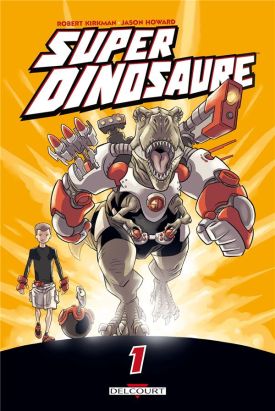 super dinosaure tome 1