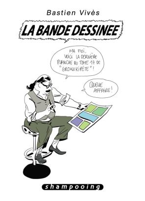 Bastien Vivès tome 6 - la bande dessinée