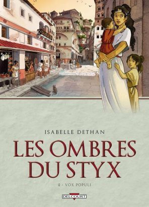 les ombres du Styx Tome 2 ; vox populi