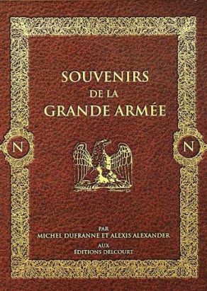 Souvenirs de la grande armée - Coffret tome 1 à tome 4 Souvenirs de la grande armée - Coffret tome 1 à tome 4