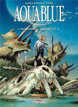Aquablue - Intégrale tome 8 et tome 9
