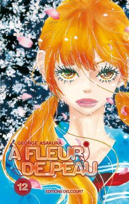fleur de peau tome 12