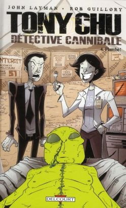 Tony Chu, détective cannibale tome 4 - flambé !