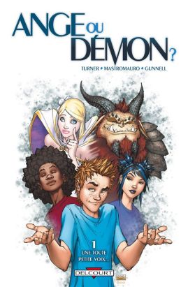 ange ou démon Tome 1 ; une toute petite voix... ange ou démon Tome 1 ; une toute petite voix...