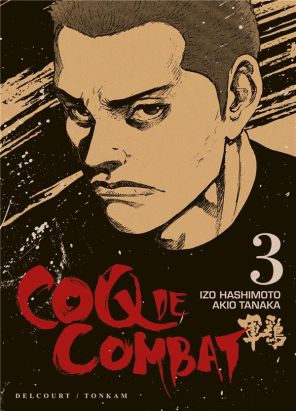 Coq de combat tome 3 - nouvelle édition