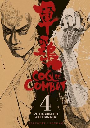 Coq de combat tome 4 - nouvelle édition