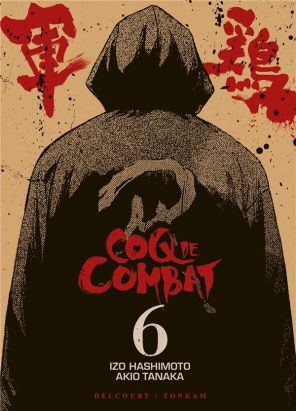 Coq de combat tome 6 - nouvelle édition