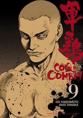Coq de combat tome 9 - nouvelle édition