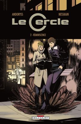 le cercle Tome 2 ; réminiscence