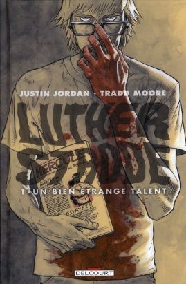 luther strode tome 1 - un bien étrange talent