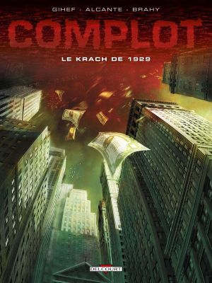 Complot tome 1 - Le krach de 1929