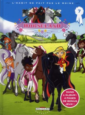 Horseland tome 7 - l'habit ne fait pas le moine