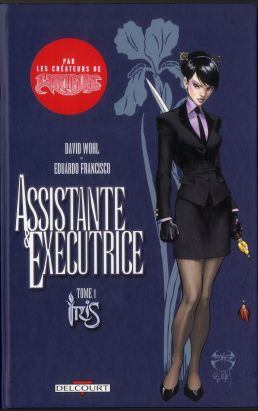 assistante & exécutrice tome 1 - Iris