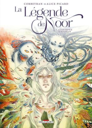 La Légende de Noor tome 1