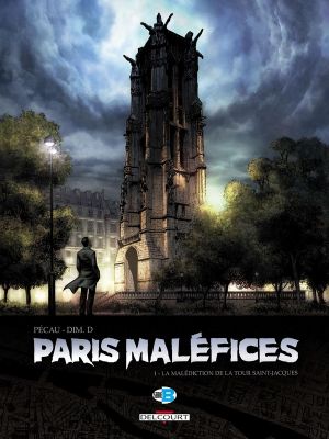 Paris maléfices tome 1 - la malédiction de la tour Saint-Jacques