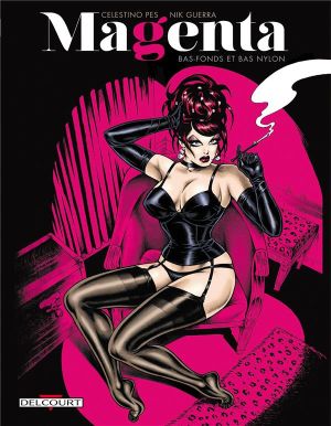 Magenta Tome 2 - Bas-fonds Et Bas Nylon