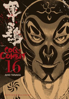 Coq de combat tome 16 - nouvelle édition