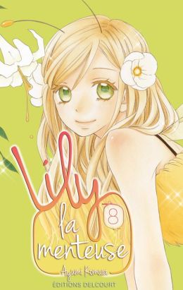 Lily la menteuse tome 8