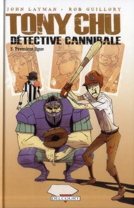Tony Chu, détective cannibale tome 5 - première ligue