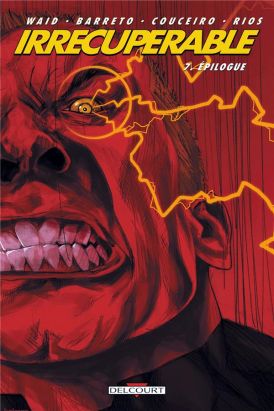 Irrécupérable tome 7 - épilogue