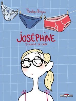 Joséphine Tome 3 ; Change De Camp