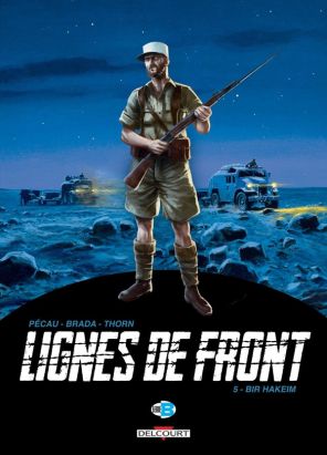 Lignes de front tome 5 - Bir Hakeim