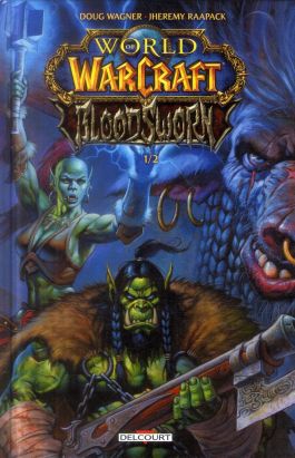 World of Warcraft - Bloodsworn tome 1