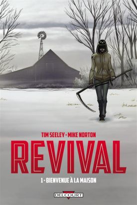 Revival tome 1 - bienvenue à la maison