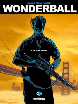 Wonderball tome 1 - Le Chasseur
