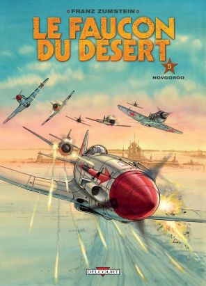 Le Faucon du désert Tome 5 - Novgorod