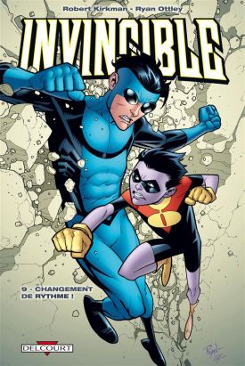 Invincible tome 9 - changement de rythme !